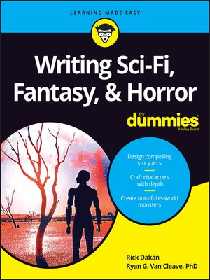 cover image of Writing Sci-Fi, Fantasy, & Horror For Dummies